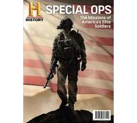 History Channel Special Ops: The Missions of America's Elite Soldiers