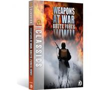 History Classics-Weapons at War-Brute Force WWII [USA] [DVD]