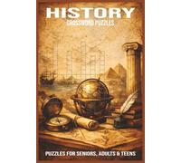 History Crossword Puzzles: 60 Crossword Puzzles about World History | 6X9 inches, 120 pages, 600 words | The Perfect, Entertaining & Educational Gift for students, educators and historians