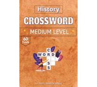 History Crossword Puzzles Book: 60 Curated Crosswords Exploring the Architecture of the Past