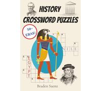 History Crossword Puzzles: History Crossword Puzzle Book: Journey Through the Ages, Learn about History, Politics, and more | 6x9 Inches, 115 Pages, ... | Perfect for Adults, Seniors, and Children