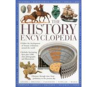 History Encyclopedia: Follow the Development of Human Civilization Around the World
