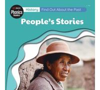 History: Find Out About The Past - People's Stories (Redback Phonics Readers)