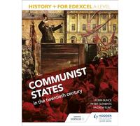 History+ for Edexcel A Level: Communist states in the twentieth century