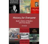 History for Everyone: Build a Nation of Readers with Free Ebooks