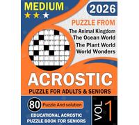 History Fun Educational Acrostic Puzzles Vol-01: Explore the Earth’s Beauty, from Wild Kingdoms to Deep Oceans - Relaxing and Educational Acrostic Puzzle Book for Adults and Seniors