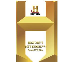 History -- History's Mysteries Secret UFO Files