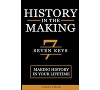 History in the Making