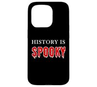 History is Spooky - Funny School Teacher & Kids Halloween Carcasa para iPhone 15 Pro