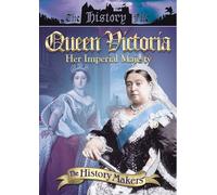 History Makers - Queen Victoria - Her Imperial Majesty [DVD] [Reino Unido]
