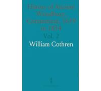 History of Ancient Woodbury, Connecticut, 1659 to 1854: Covers Present Towns of Washington, Southbury, Bethlem, and More