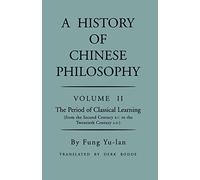 Historia de la filosofía china, Vol. 2 – Período del aprendizaje clásico (s. II a. C.–s. XX d. C.)