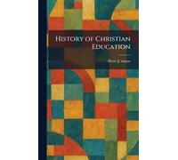 History of Christian Education