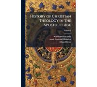History of Christian Theology in the Apostolic Age