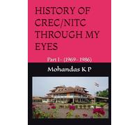 HISTORY OF CREC/NITC THROUGH MY EYES: Part I- (1969- 1986)