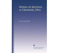 History of dentistry in Cleveland, Ohio