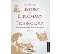 History of Diplomacy and Technology: From smoke signals to artificial intelligence