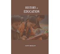 HISTORY OF EDUCATION