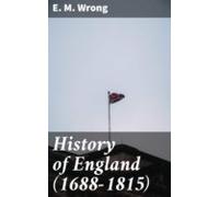 History Of England (1688-1815) (ebook)