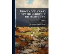 History Of England From The Earliest To The Present Time
