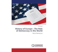 History of Europe: The Role of Democracy in the World