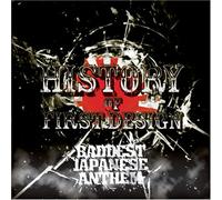 HISTORY OF FIRST DESIGN Chapter.2~Baddest Japanese Anthem~