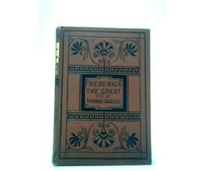history of friedrich II of prussia called frederick the great vol. III