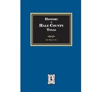 History of Hale County, Texas
