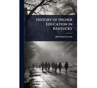 History of Higher Education in Kentucky