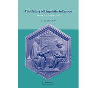 History of Linguistics in Europe: From Plato to 1600 (Cambridge Textbooks in Linguistics)