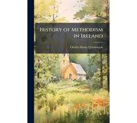 History of Methodism in Ireland