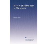 History of Methodism in Minnesota
