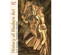 History of modern art: painting, sculpture, architecture, photography