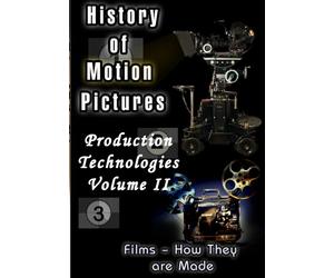 History of Motion Pictures - Production Technologies - Volume-II (2-DVD Set) [Reino Unido]
