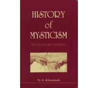 History of Mysticism: The Unchanging Testament