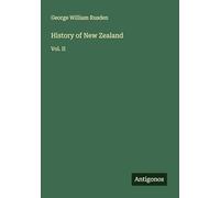 History of New Zealand: Vol. II