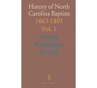 History of North Carolina Baptists: 1663-1805