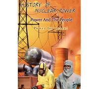 History of Nuclear Power - Power And The People (2-DVD Set) [Reino Unido]