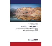 History of Pichanot: Kshatriya Suryavanshi Pichanot Kachwaha Royal DynastyKing Pachayan Singh Kachwaha