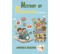 History of Psychology for Children (Science for Children)