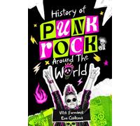 History Of Punk Rock Around The World: Punk Music, Rebellion, and Underground Culture Across the Globe
