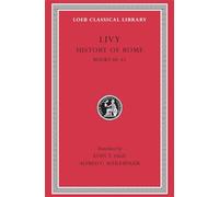 History of Rome, Volume XII: Books 40-42 (Loeb Classical Library)