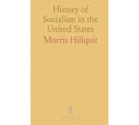 History of Socialism in the United States