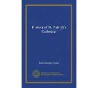 History of St. Patrick's Cathedral