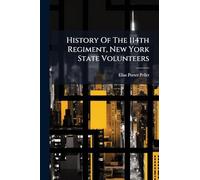 History Of The 114th Regiment, New York State Volunteers