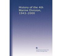 History of the 4th Marine Division, 1943-2000