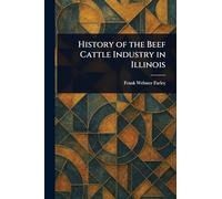 History of the Beef Cattle Industry in Illinois
