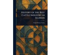 History of the Beef Cattle Industry in Illinois