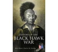History Of The Black Hawk War (ebook)