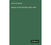 History of The Civil War 1861-1865